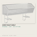 Over-the-toilet shelf in SUS 304 stainless mounted on the tank lid, no drilling