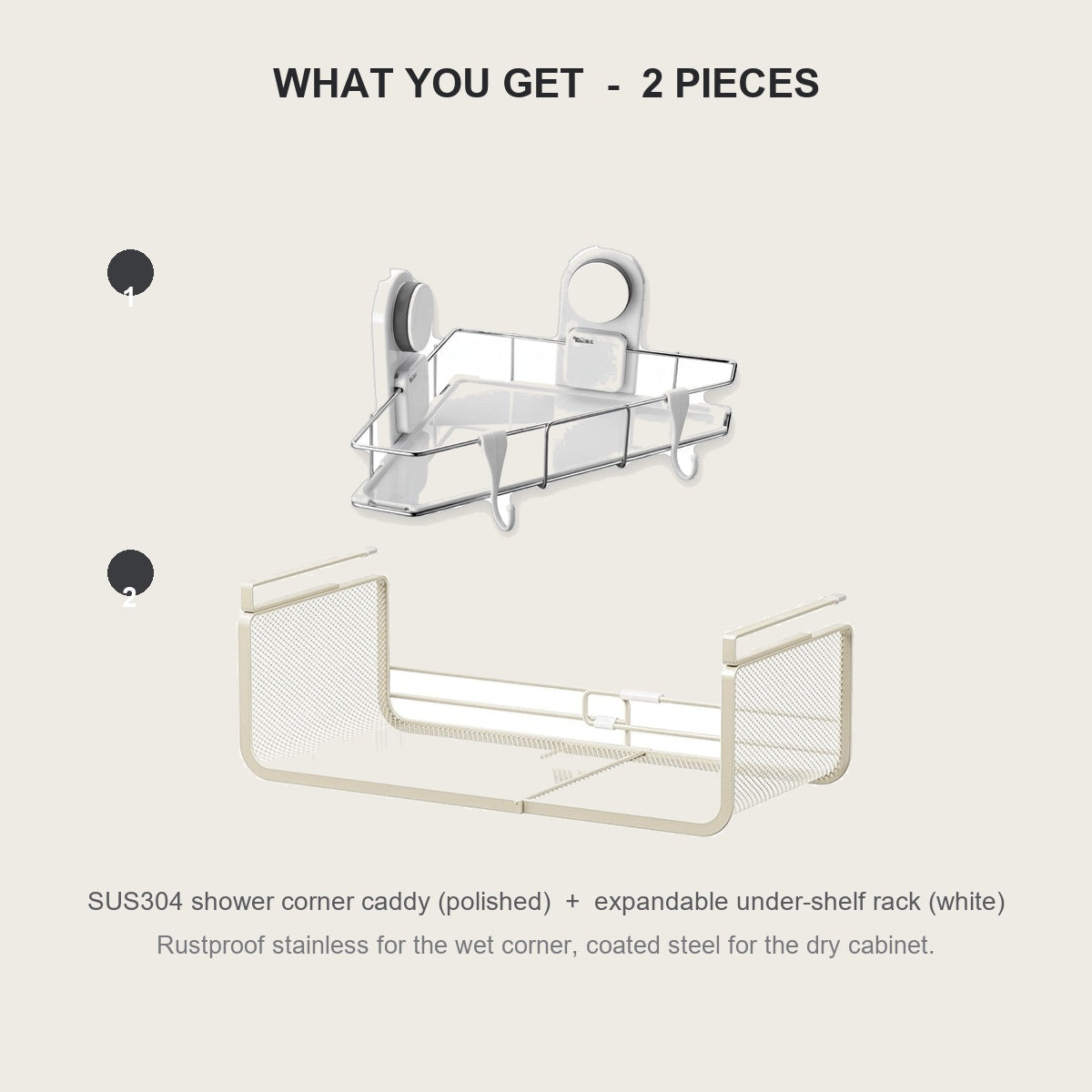 What you get - a polished stainless corner caddy plus a white expandable under-shelf rack