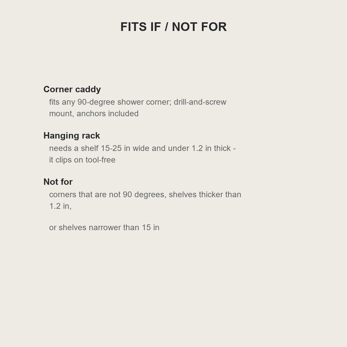 Fits and not-for guide for the corner caddy and the hanging rack