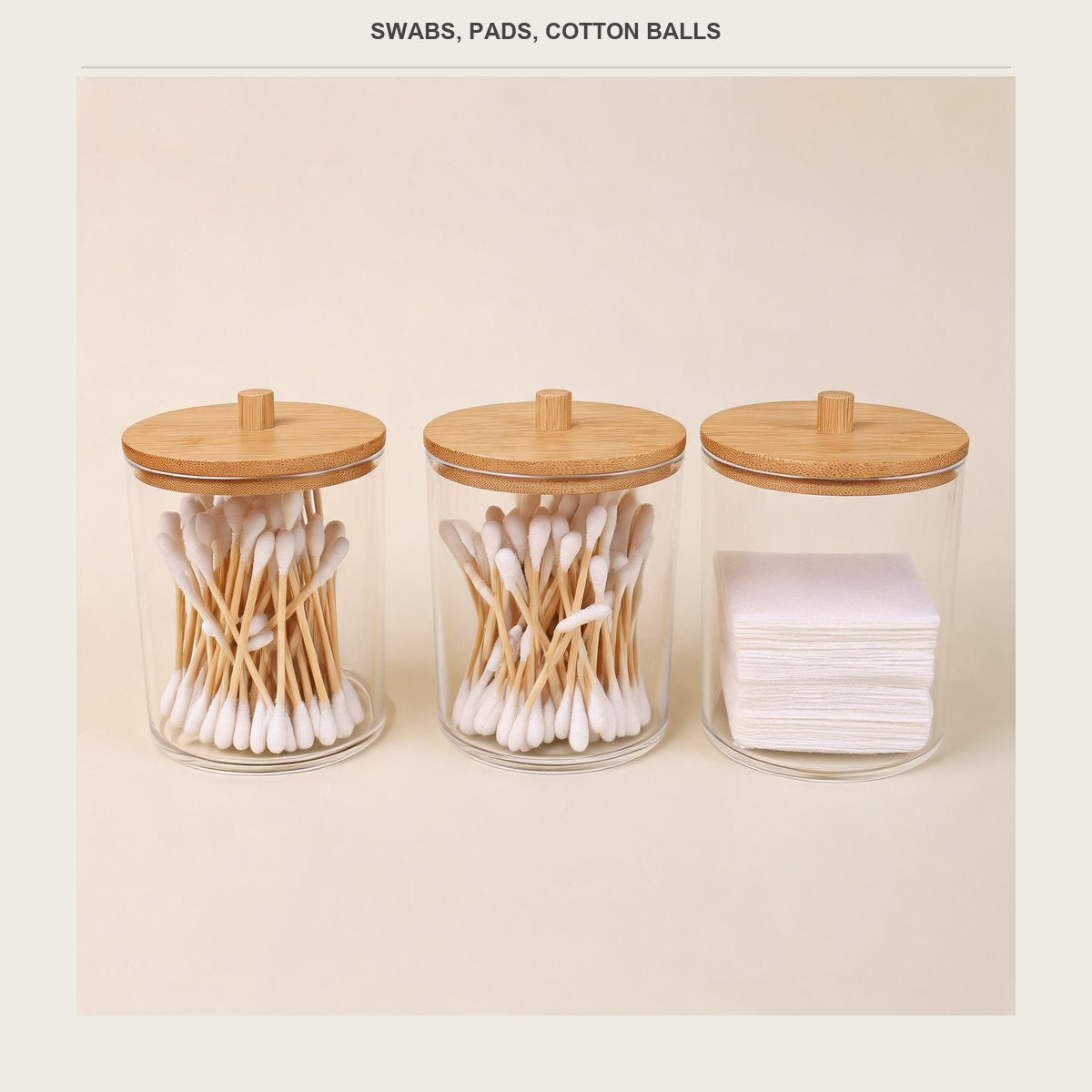 Three acrylic swab jars with bamboo lids, holding swabs, pads and cotton balls