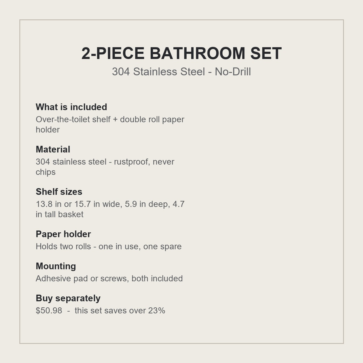 2-piece bathroom set specifications - 304 stainless steel, no drill