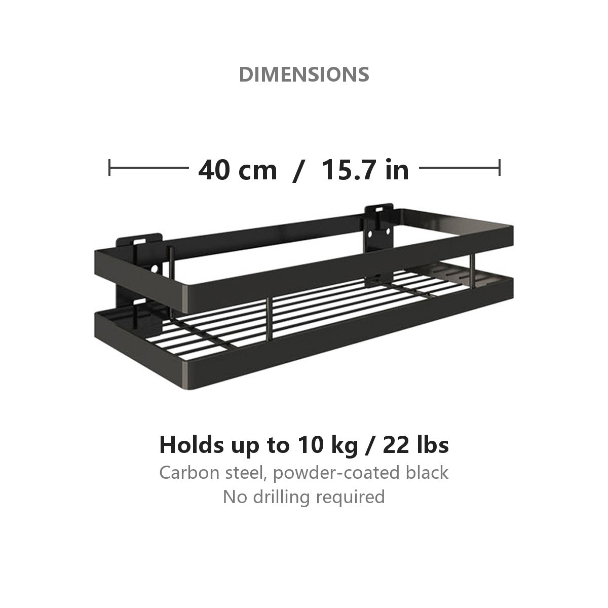 Dimensions: 40 cm / 15.7 in, holds up to 10 kg