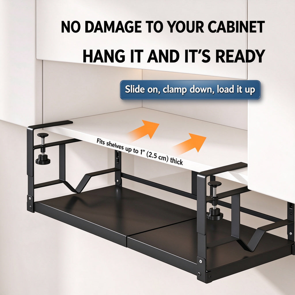 Clamp mount fits shelves up to 1 inch thick, no tools, no damage