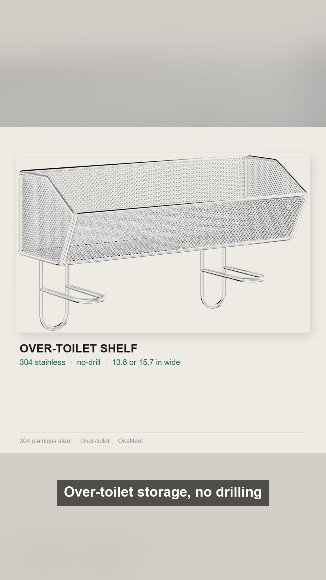 Over-the-Toilet Shelf, No-Drill SUS 304 Stainless Rack, 13.8 or 15.7 in Wide